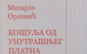 Objavljena knjiga poezije Mihajla Orlovića "Košulja od unutrašnjeg platna"