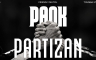 Bratski sudar: PAOK za 100. rođendan protiv Partizana